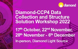 Diamond-CCP4 Data Collection and Structure Solution Workshop 2022