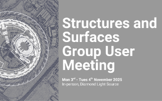 Structures and Surfaces Group User Meeting